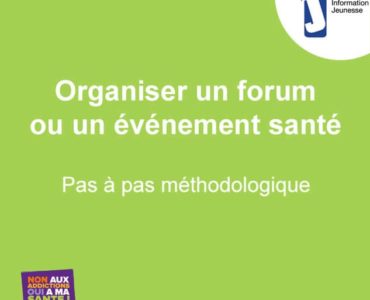 Organiser un forum ou un événement santé Pas à pas méthodologique