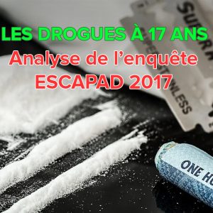 Les drogues à 17 ans