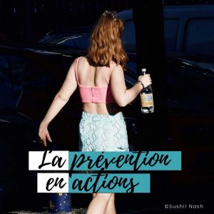 La prévention en actions