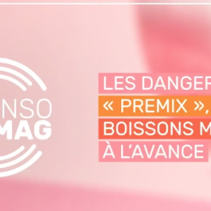 LES DANGERS DES PREMIX, OU BOISSONS MÉLANGÉES À L'AVANCE AVEC L'INDECOSA-CGT